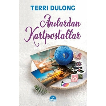 Anılardan Kartpostallar Terri Dulong