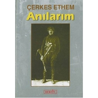 Anılarım - Çerkez E Them