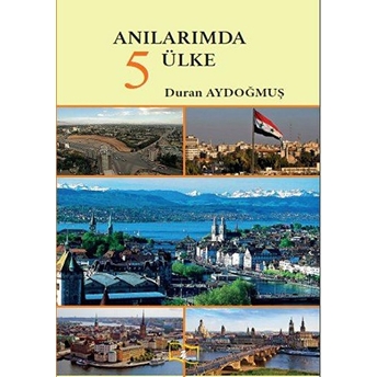 Anılarımda 5 Ülke