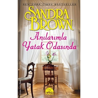 Anılarımla Yatak Odasında Sandra Brown