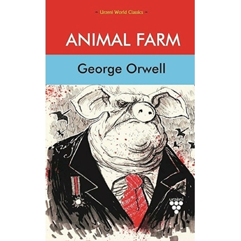 Animal Farm - George Orwell - George Orwell