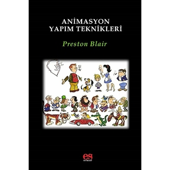 Animasyon Yapım Teknikleri Preston Blair