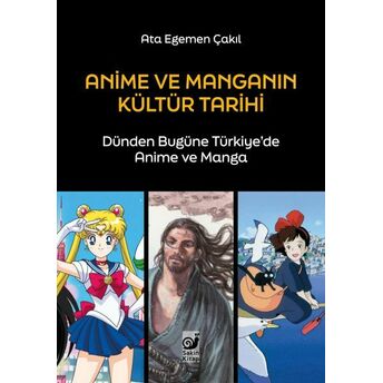 Anime Ve Manganın Kültür Tarihi Ata Egemen Çakıl