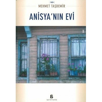 Anisya'Nın Evi Mehmet Taşdemir