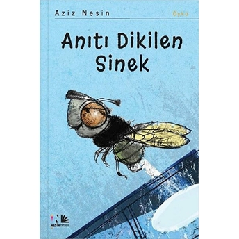 Anıtı Dikilen Sinek