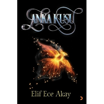 Anka Kuşu - Elif Ece Akay