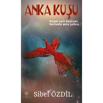 Anka Kuşu - Sibel Özdil - Sibel Özdil