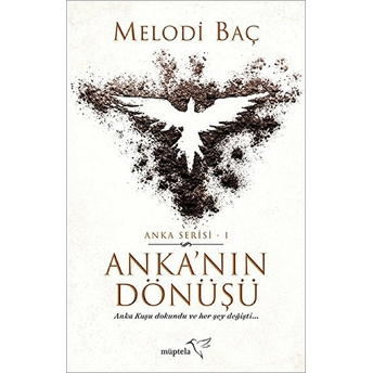 Anka’nın Dönüşü Melodi Baç