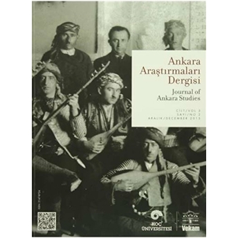 Ankara Araştırmaları Dergisi Cilt: 3 Sayı: 2 / Journal Of Ankara Studies Kolektif