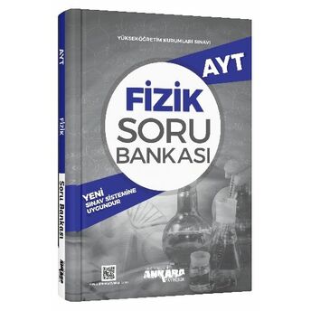 Ankara Ayt Fizik Soru Bankası Komisyon