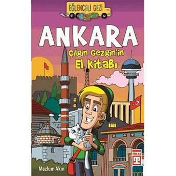 Ankara / Çılgın Gezgin’in El Kitabı Mazlum Akın