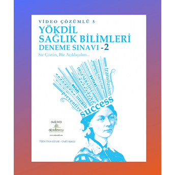 Ankara Dil Akademisi Video Çözümlü 5 Yökdil Sağlık Bilimleri Deneme Sınavı-2