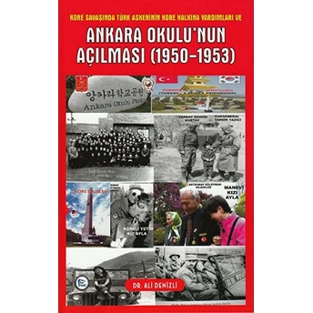 Ankara Okulunun Açılması 1950 1953