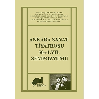 Ankara Sanat Tiyatrosu 50 1. Yıl Sempozyumu Altan Erkekli