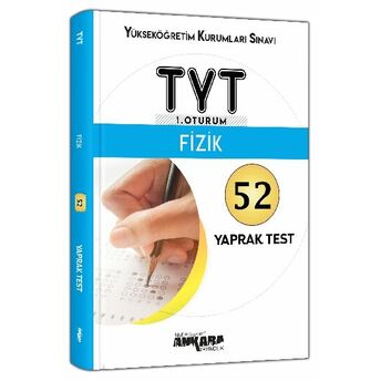 Ankara Tyt 1. Oturum Fizik Yaprak Test (Yeni) Yakup Öztürk-Kemal Kum-Özkan Öztürk- Alper Şavlı