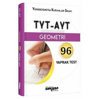 Ankara Tyt - Ayt Geometri 96 Yaprak Test (Yeni) Ahmet Metuşlah Dalkıran, Fatih Can, Sertaç Karadaşlı