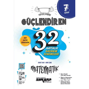 Ankara Yayıncılık 7. Sınıf Matematik Güçlendiren 32 Haftalık Kazanım Denemeleri Komisyon