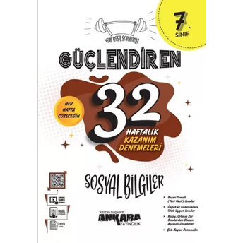 Ankara Yayıncılık 7. Sınıf Sosyal Bilgiler Güçlendiren 32 Haftalık Kazanım Denemeleri Komisyon