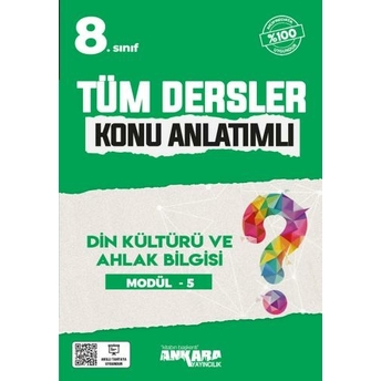 Ankara Yayıncılık 8. Sınıf Din Kültürü Ve Ahlak Bilgisi Konu Anlatımlı Modül 5 Komisyon