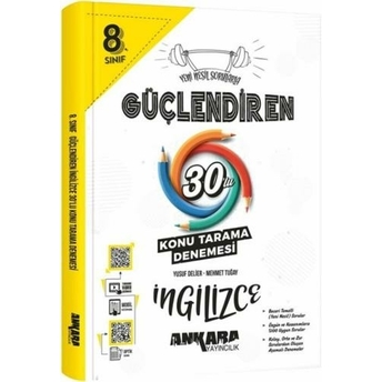 Ankara Yayıncılık 8. Sınıf Ingilizce Güçlendiren 30 Konu Tarama Denemesi Komisyon