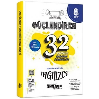 Ankara Yayıncılık 8. Sınıf Ingilizce Güçlendiren 32 Haftalık Kazanım Denemeleri Komisyon