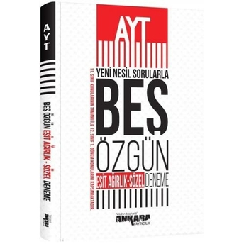 Ankara Yayıncılık Ayt Eşit Ağırlık Sözel Yeni Nesil Sorularla 5 Özgün Deneme Komisyon