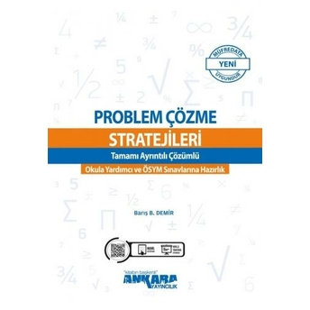 Ankara Yayıncılık Problem Çözme Stratejileri Barış B. Demir