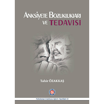 Anksiyete Bozuklukları Ve Tedavisi