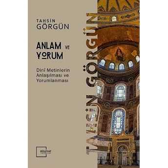 Anlam Ve Yorum Tahsin Görgün