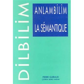 Anlambilim La Semantique Pierre Guiraud