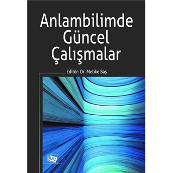 Anlambilimde Güncel Çalışmalar