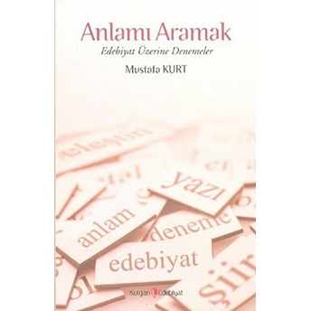 Anlamı Aramak-Mustafa Kurt