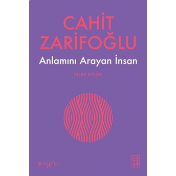 Anlamını Arayan Insan Cahit Zarifoğlu