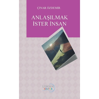 Anlaşılmak Ister Insan - Kolektif