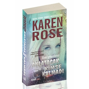 Anlatacak Kimse Kalmadı Karen Rose