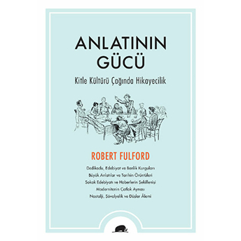 Anlatının Gücü Robert Fulford