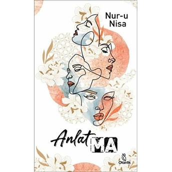 Anlatma Nur-U Nisa