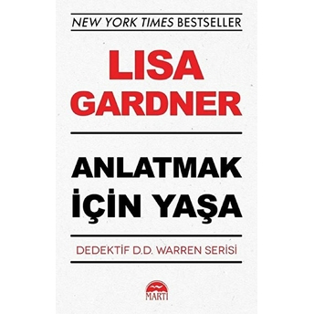 Anlatmak Için Yaşa Lisa Gardner