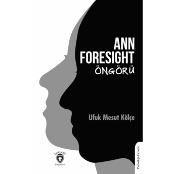 Ann Foresıght Öngörü Ufuk Mesut Kölçe