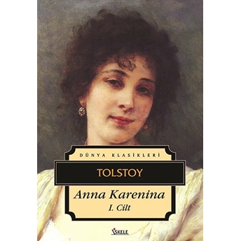 Anna Karenina 1. Cilt Lev Nikolayeviç Tolstoy