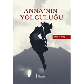 Anna’nın Yolculuğu - Ipek Güneş