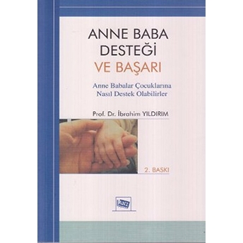 Anne Baba Desteği Ve Başarı-Ibrahim Yıldırım