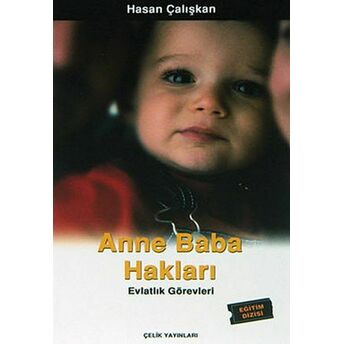 Anne Baba Hakları Hasan Çalışkan