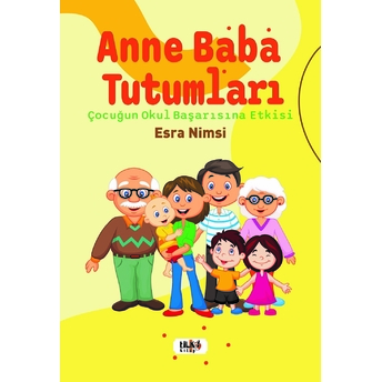 Anne Baba Tutumları Esra Nimsi