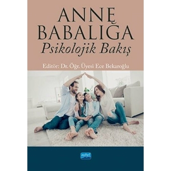 Anne Babalığa Psikolojik Bakış - Aylin Aras