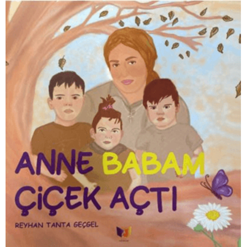 Anne Babam Çiçek Açtı Reyhan Tanta Geçgel