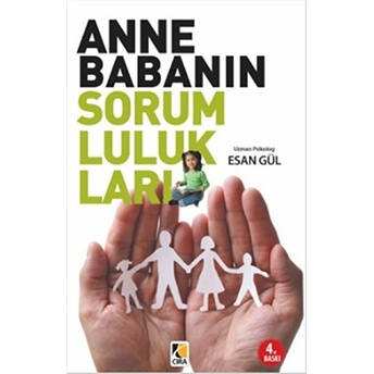 Anne Babanın Sorumlulukları - Esan Gül