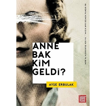 Anne Bak Kim Geldi-Ayşe Erbulak