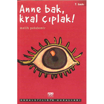 Anne Bak, Kral Çıplak Melih Pekdemir