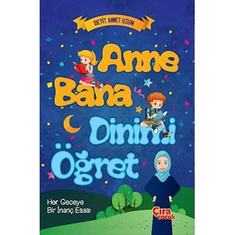 Anne Bana Dinimi Öğret